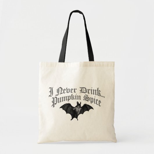 Vampire I Never Drink Pumpkin Spice トートバッグ (正面)