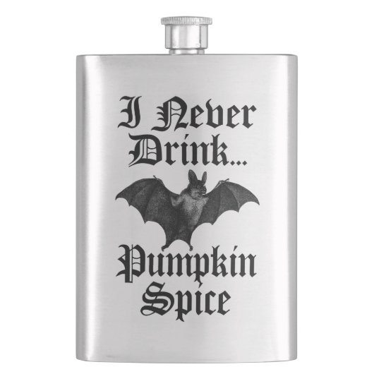 Vampire I Never Drink Pumpkin Spice フラスク (正面)