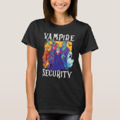 Vampire Security  Easy Halloween Costume Tシャツ (正面)