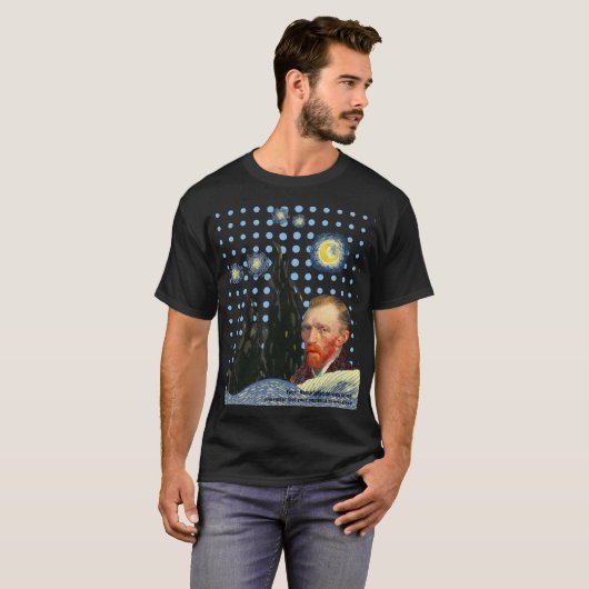 Van Gogh Starry Night when the stars shine Tシャツ (正面フル)