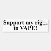 Vapeに私の権利を支えて下さい! バンパーステッカー (正面)