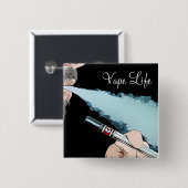 Vape Life Vaping Smokeボタン 缶バッジ (正面&裏面)