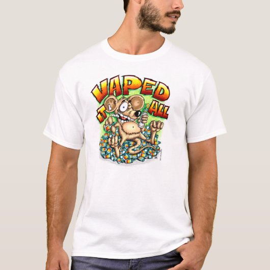 Vapedそれすべて(Vapingのラット) Tシャツ (正面)