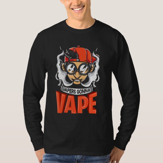 Vapers Gonna Vape Graphic Tシャツ (正面)