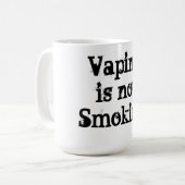 Vapingはコーヒー・マグを煙らしていません コーヒーマグカップ (正面左)