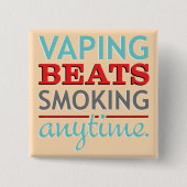 Vapingは喫煙をいつでも打ちます 缶バッジ (正面)