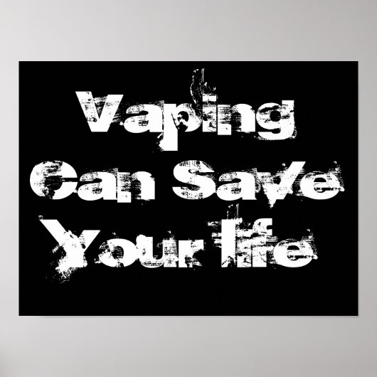 Vaping Can 救 Your  Life引用文vapeポスター ポスター (正面)