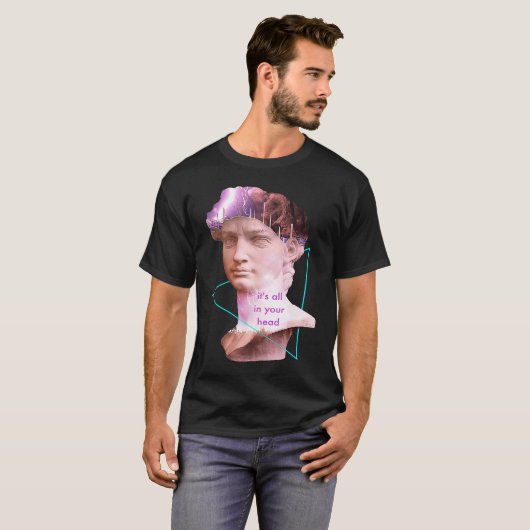 Vaporwave David Statue It's All In Your Head Storm Tシャツ (正面フル)
