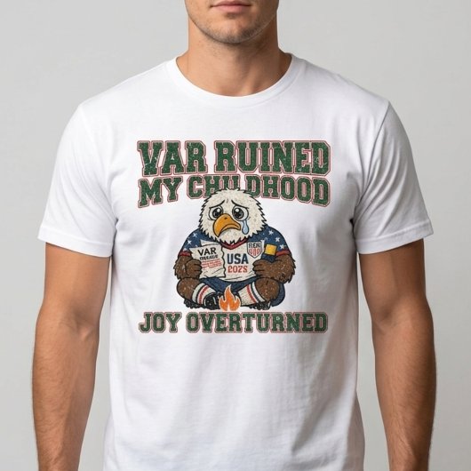 VARが私の子供時代のサッカーを台無しにした 面白い Tシャツ