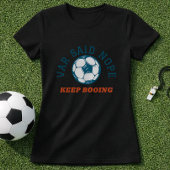 VARはノーと言った おもしろサッカー審判  Tシャツ