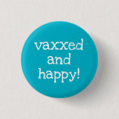 VaxxedとHappy Pin-Onボタン 缶バッジ (正面)