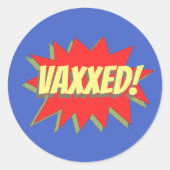 VAXXED! ラウンドシール (正面)