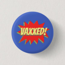 VAXXED!