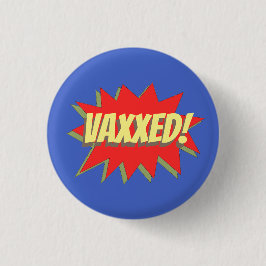 VAXXED! 缶バッジ