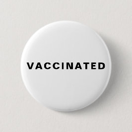 Vaxxed | Modern Stylish Covid-19 Safety Statement 缶バッジ