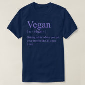 Vegan Definition Getting Asked Where You Get Your  Tシャツ (デザイン正面)