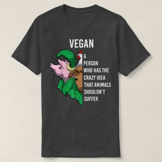 Vegan Definition Quote Animals Shouldn't Suffer Ve Tシャツ (デザイン正面)