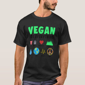 Vegan For Everything Organic Food Herbivore Veggie Tシャツ