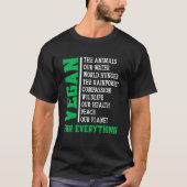 Vegan For Everything Tシャツ (正面)