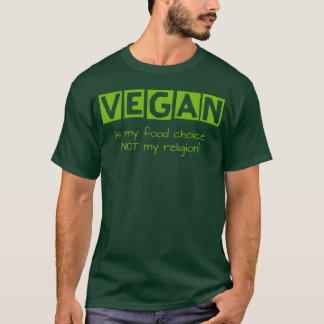 Vegan Is My Food Choice friend Tシャツ