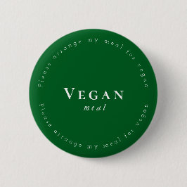 Vegan meal Request Badge, Dark-Green, White 缶バッジ