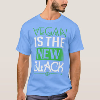 Vegan Saying Vegan Is The New Black Nutrition Vege Tシャツ