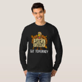 Vegan Thanksgiving Save a Turkey Eat Tofurkey for  Tシャツ (正面フル)