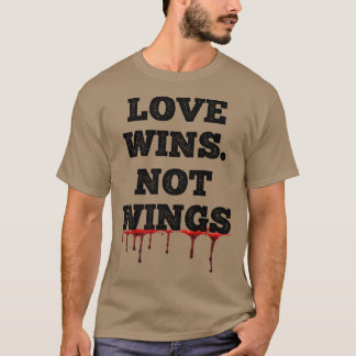 Vegan Vegetarian Organic Vegan love wins not wings Tシャツ