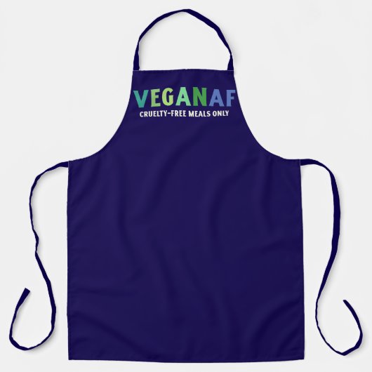 VeganAF Apron – Cruelty-Free Meals Only エプロン (正面)