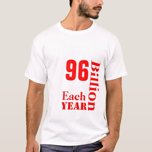 VEGANS, SAVE, 96, Billion, Lives, Each, Year Tシャツ (正面)