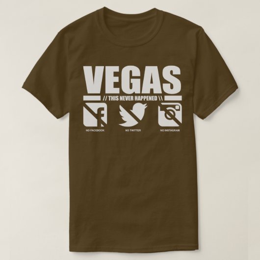 VEGASこの問題は発生しなかった Tシャツ (デザイン正面)