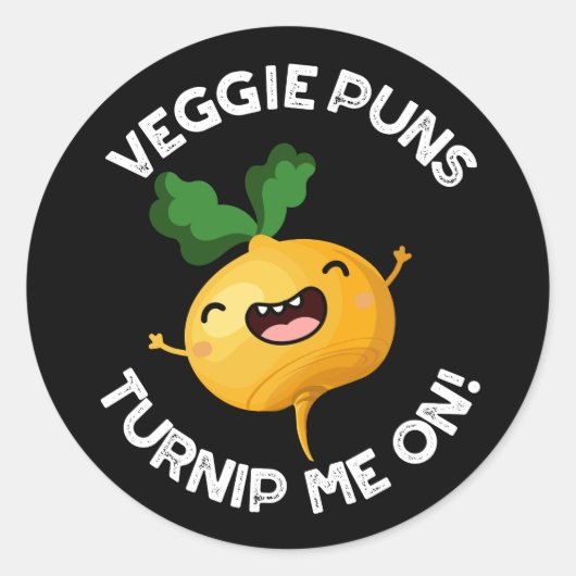 Veggie Puns Turnip Me On Pun おもしろい Dark BG ラウンドシール (正面)