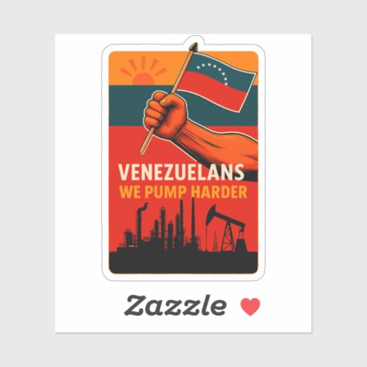 Venezuelans We Pump Harder Flag Petroleum Oil シール (シート)