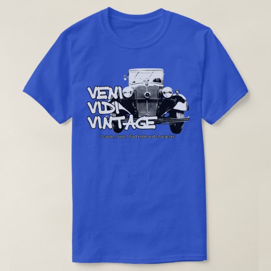 Veni Vidiヴィンテージ私は私来が見た私はスタイルとチャを持っていた Tシャツ (デザイン正面)
