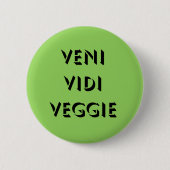 Veni Vidi Veggie 缶バッジ (正面)