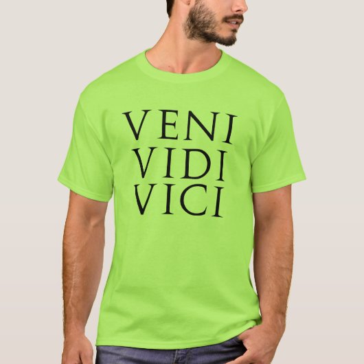 Veni Vidi Vici Tシャツ (正面)