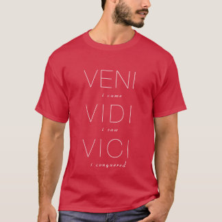 Veni、Vidi、Vici Tシャツ