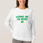 「Venmo Me I'm Irish」ベビーティーおもしろい- St. Patrick Tシャツ (正面)