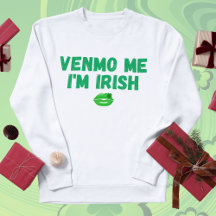 「Venmo Me I'm Irish」ベビーティーおもしろい- St. Patrick