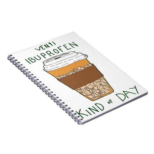 Venti Ibuprofen Kind of Day ノートブック (右側)