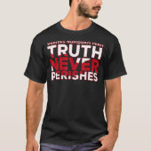 Veritas Numquam Perit Truth Never Perishes Fot Me Tシャツ (正面)