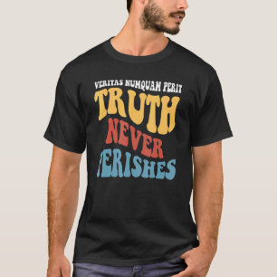 VERITAS Numquam Perit Truth Never Perishes Tシャツ