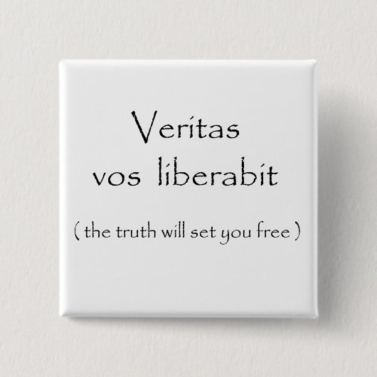 Veritas vos liberabit-button 缶バッジ (正面)