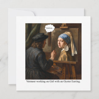 Vermeer working on Girl with Oyster Earring. 招待状