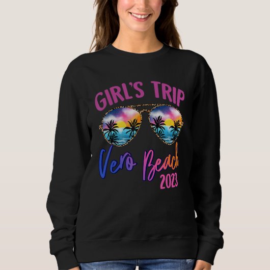 Vero Beach 2023 Girls Trip Sunglasses Summer Girlf スウェットシャツ (正面)