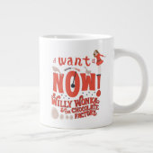 Veruca塩 – 今すぐ欲しい! ジャンボコーヒーマグカップ (右)