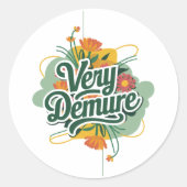 Very Demure Very Mindful Trend Demure & Mindful ラウンドシール (正面)