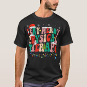 Very Merry Physical Therapy Physical Therapist PT Tシャツ (正面)