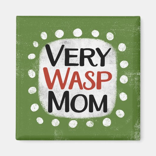 Very Wasp Mom冷凍機磁石 マグネット (正面)