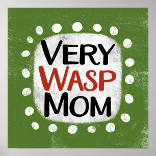 Very Wasp Mom Poster Wall Art ポスター